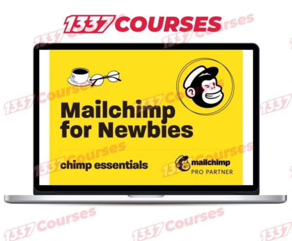 Mailchimp for Newbies by Chimp Essentials