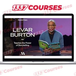 MasterClass – LeVar Burton Teaches the Power of Storytelling