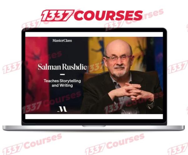MasterClass – Salman Rushdie Teaches Storytelling and Writing