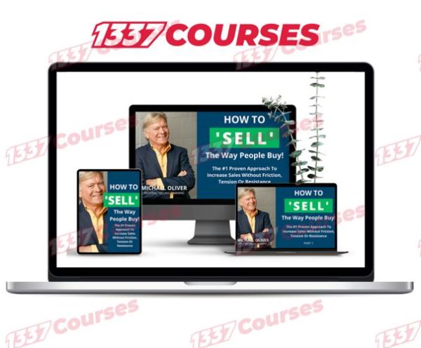 Michael Oliver – How to ‘Sell’ The Way People Buy!
