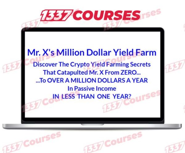 Mr X’s Million Dollar Yield Farm