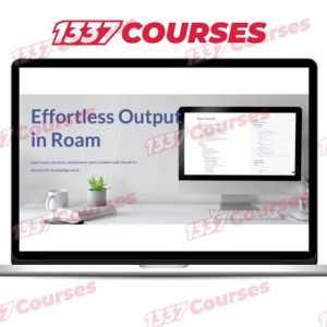 Nat Elliason – Effortless Output in Roam