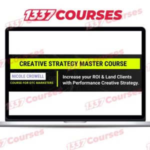 Nicole Crowell – Creative Strategy Master Course