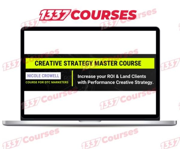 Nicole Crowell – Creative Strategy Master Course