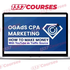 OGAds Youtube CPA Marketing Course