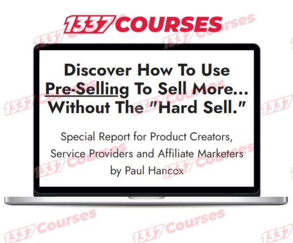 Paul Hancox – The Presell System