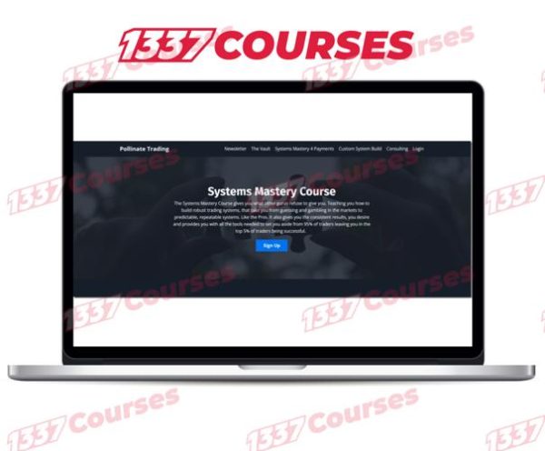 Pollinate Trading – Systems Mastery Course