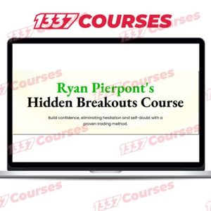 Ryan Pierpont’s Hidden Breakouts Course