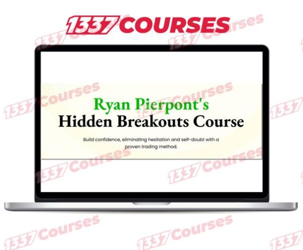 Ryan Pierpont’s Hidden Breakouts Course