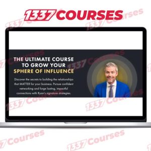 Ryan Serhant – The Ultimate Course To Grow Your Sphere of Influence