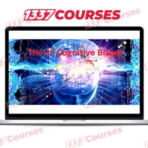 Benjamin Fairbourne – The 25 Cognitive Biases Mastery Course + Bonuses