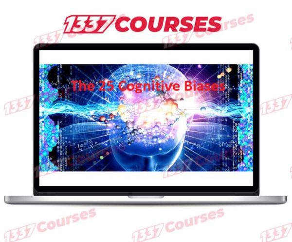 Benjamin Fairbourne – The 25 Cognitive Biases Mastery Course + Bonuses