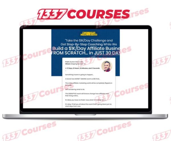 Duston MacGroarty – Build A $1K/Day Affiliate Business