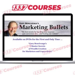 Gary Bencivenga – 7 Master Secrets Of Wealth Creation For Marketers And Copywriters