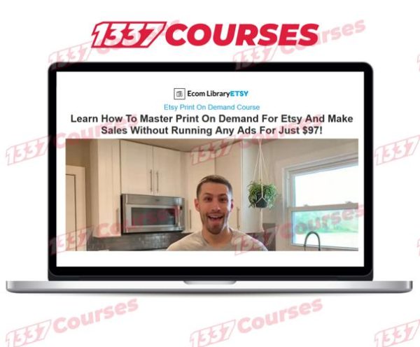 Justin Cener – Print On Demand For Etsy + Templates