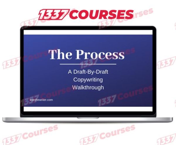 Kyle – The Process A Draft By Draft Copywriting Walkthrough