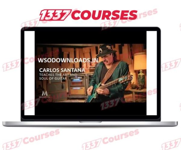 MasterClass – Carlos Santana Teaches the Art and Soul of Guitar
