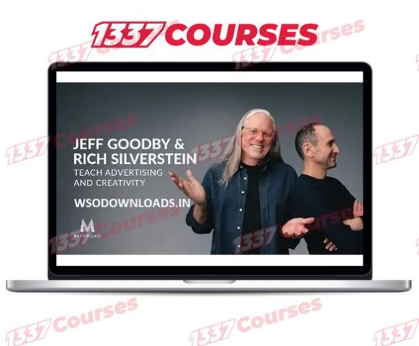 MasterClass – Jeff Goodby & Rich Silverstein Teach Advertising and Creativity