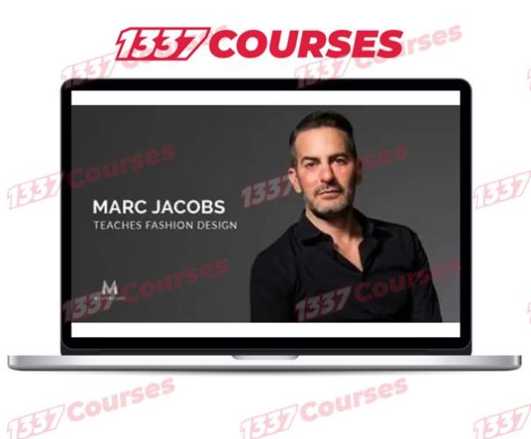 MasterClass – Marc Jacobs – Teaches Fashion Design
