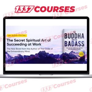 Mindvalley – Vishen Lakhiani – The Buddha and the Badass