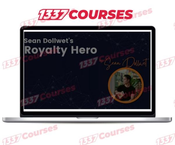 Sean Dollwet – Royalty Hero