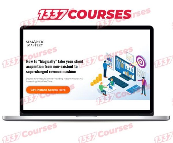 Semantic Mastery – 2x Your Agency $997