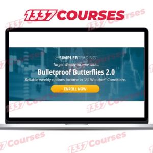 Simpler Trading – Bulletproof Butterflies 2.0 Elite