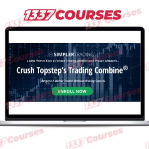 Simpler Trading – Crush Topstep’s Trading Combine PREMIUM