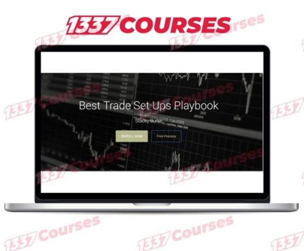 Stacey Burke Trading – Best Trading Set Ups Playbook