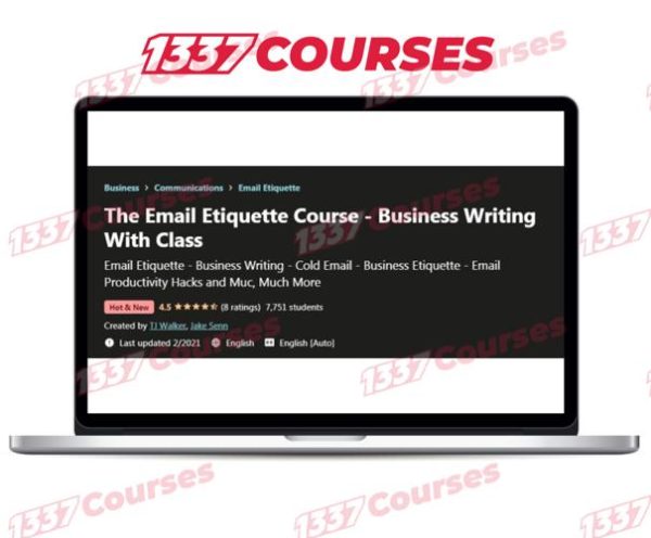 The Email Etiquette Course – Business Writing With Class