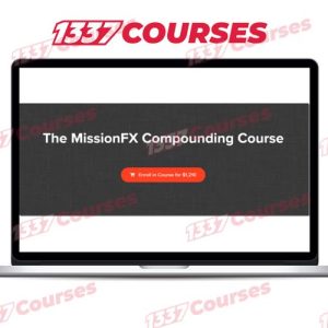 The MissionFX Compounding Course