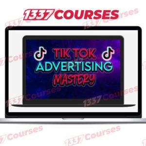 TikTok Mastery – How to Use Tik Tok Ads to go from 0-$10k Profit Per Month