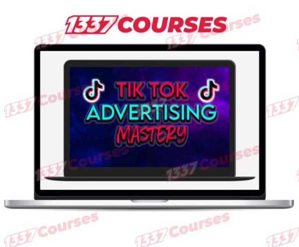 TikTok Mastery – How to Use Tik Tok Ads to go from 0-$10k Profit Per Month