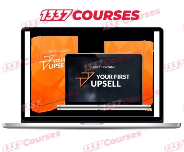 Tim’s Training – Your First Upsell + OTOS