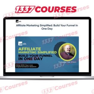 Tyler Ellison (Adskills) – Affiliate Marketing Simplified Build Your Funnel In One Day