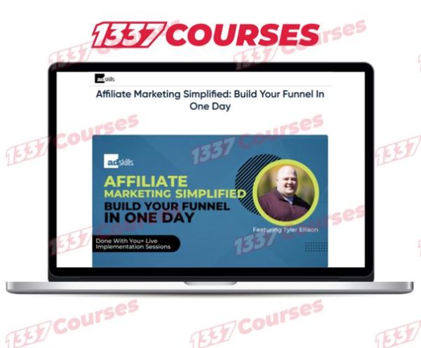Tyler Ellison (Adskills) – Affiliate Marketing Simplified Build Your Funnel In One Day
